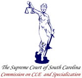 The Supreme Court of South Carolina Commission on CLE and Specialization